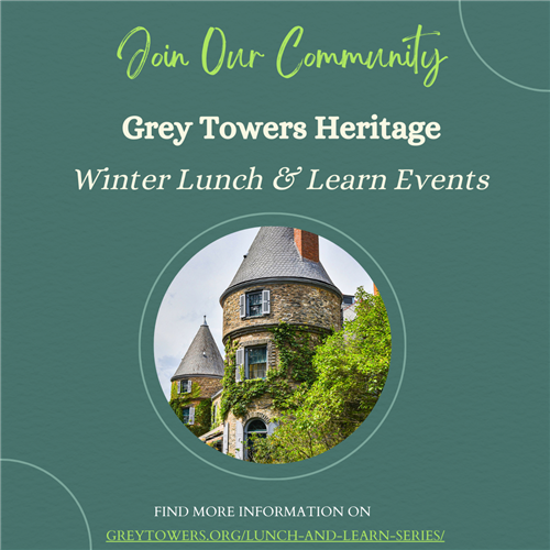  Grey Towers Lunch & Learn Event